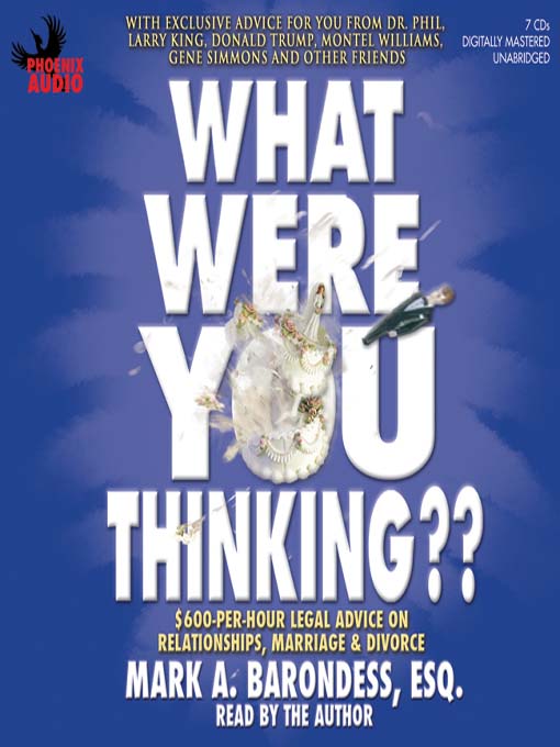Title details for What Were You Thinking?? by Mark A. Barondess, ESQ - Available